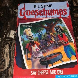 Say cheese and die!-Goosebumps -R.L. Stine